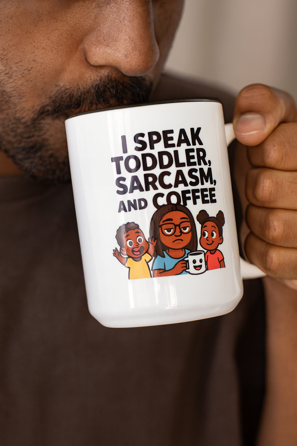 I Speak Toddler, Sarcasm, and Coffee